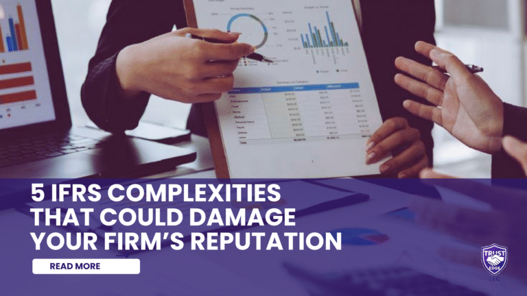 Hidden Gaps in Audit Files: 5 IFRS Complexities That Could Damage Your Firm’s Reputation (And How to Avoid Them)