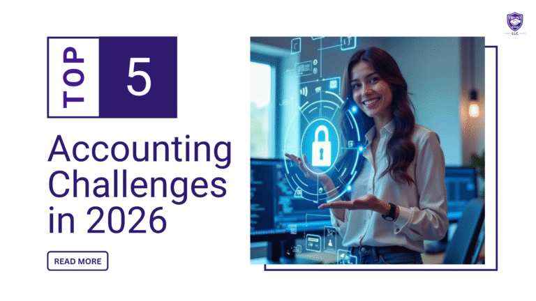 Top 5 Accounting Challenges in 2026 and How to Overcome Them
