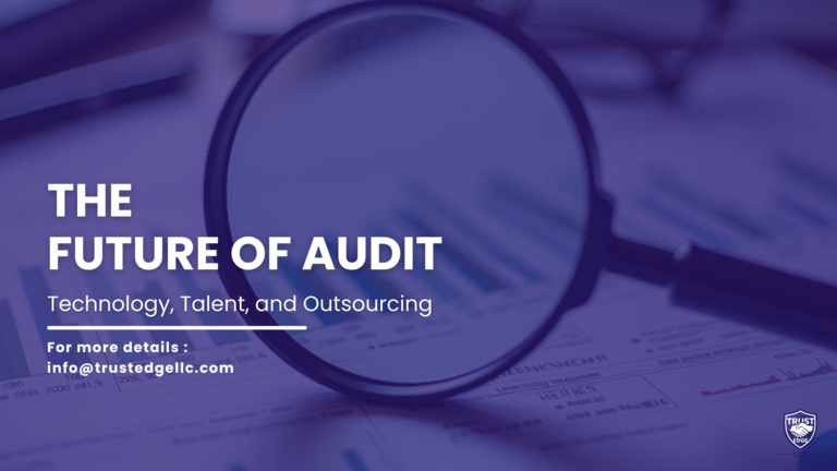 The Future of Audit: Technology, Talent, and Outsourcing