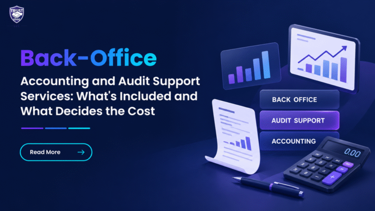 Back-Office Accounting and Audit Support Services: What’s Included and What Decides the Cost